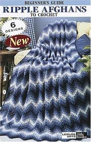 Cover of: Ripple Afghans to Crochet (Leisure Arts #75001)