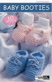 Cover of: Baby Booties (Leisure Arts #75019)