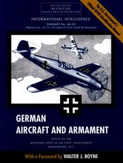 Cover of: German Aircraft and Armament: Informational Intelligence, Summary No. 44-32, October 1944 (Informational Intelligence Summary)