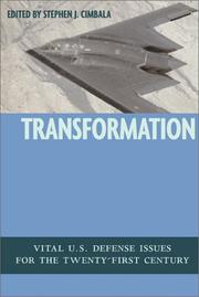 Cover of: Transformation: Vital U.S. Defense Issues for the Twenty-First Century (Brassey's Issues in Twenty-First Century Warfare)