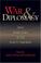 Cover of: War and Diplomacy