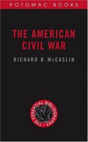 Cover of: The American Civil War by Richard B. McCaslin