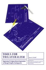 Cover of: Tools for Trilateralism by James L. Schoff