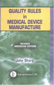 Cover of: Quality Rules in Medical Device Manufacture: Revised American Edition (5-pack)