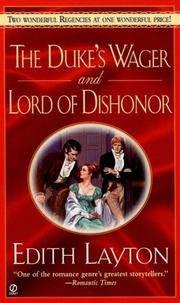 Cover of: The Duke's Wager and Lord of Dishonor