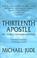 Cover of: Thirteenth Apostle