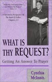 Cover of: What Is Thy Request?