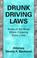 Cover of: Drunk Driving Laws