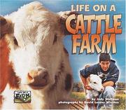Cover of: Life on a Cattle Farm (Life on a Farm) by Judy Wolfman