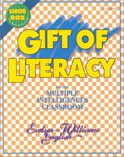 Cover of: Gift of Literacy for the Multiple Intelligences Classroom (Shoebox Curriculum) by Evelyn W. English