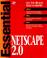 Cover of: Essential Netscape Navigator 2.0