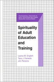 Cover of: Spirituality of Adult Education and Training (The Professional Practices in Adult Education and Human Resource Development Series)