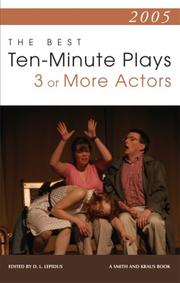 Cover of: 2005 The Best 10-minute Plays for 3 or More Actors