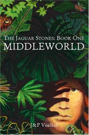 Cover of: MIDDLEWORLD (Jaguar Stones Trilogy Book One)