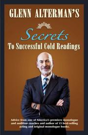 Cover of: Glenn Alterman's Secrets to Successful Cold Readings (Career Development) (Career Development Series) by Glenn Alterman