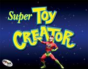 Cover of: Super Toy Creator