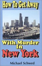 Cover of: How To Get Away With Murder In New York