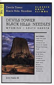 Cover of: Classic Rock Climbs No. 07 Devils Tower/Black Hills: Needles, Wyoming and South