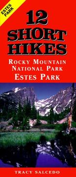 Cover of: 12 Short Hikes Rocky Mountain National Park Estes Park
