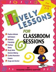 Cover of: Lively Lessons for Classroom Sessions by Rosanne Sheritz Sartori