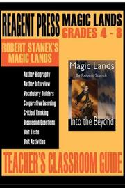 Cover of: Teacher's Classroom Guide to Robert Stanek's Magic Lands by Robert Stanek & Ruin Mist Publications Staff