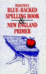 Cover of: Webster's Blue-Backed Speller and New England Primer