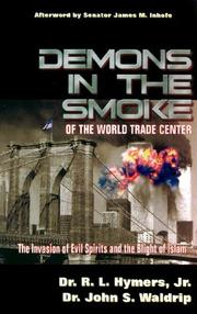 Cover of: Demons in the Smoke of the World Trade Center: The Invasion of Evil Spirits and the Blight of Islam