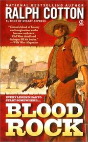 Cover of: Blood rock by Ralph W. Cotton, Ralph W. Cotton