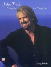 Cover of: John Tesh - Favorites for Easy Piano by John Tesh, John Tesh