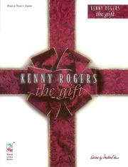 Cover of: Kenny Rogers - The Gift: P/V/G