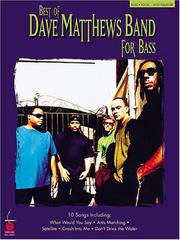 Cover of: Best of Dave Matthews for Bass by Dave Matthews Band, Dave Matthews Band