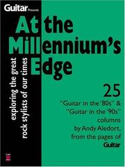 Cover of: At the Millennium's Edge: Exploring the Great Rock Stylists of Our Times (Guitar Magazine)