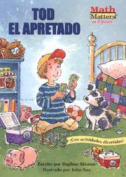 Cover of: Tod el apretado / Tightwad Tod (Math Matters En Espanol) by Daphne Skinner