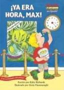 Cover of: Ya Era Hora, Max! / It's About Time, Max! by Kitty Richards