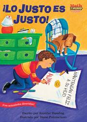 Cover of: Lo Justo Es Justo!/ Fair Is Fair! (Math Matters En Espanol) by Jennifer Dussling, Jennifer Dussling