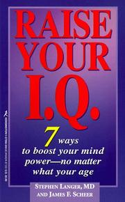 Cover of: Raise Your I.Q.: 7 Ways to Boost Your Mind Power-No Matter What Your Age