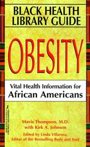 Cover of: Black Health Library Guide: Obesity: Obesity : Vital Health Information for African Americans (Black Health Library)