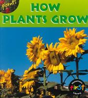 Cover of: How Plants Grow (Plants) by Angela Royston