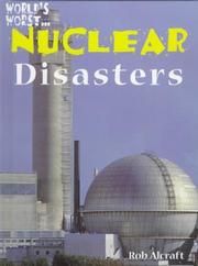 Cover of: Nuclear Disasters (World's Worst)