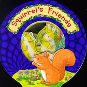 Cover of: Squirrel's Friends : Spring Little Window Books