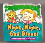 Cover of: Night, Night, God Bless! (First Blessings)