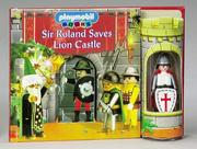 Cover of: Sir Roland Saves Lion Castle (Playmobil Playtower) by Stella Maidment