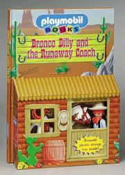 Cover of: Bronco Billy and  the Runaway Coach : Playmobil Play Stables Series