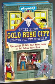 Cover of: Tales From Gold Rush City: 2 Exciting Wild West Adventures (Playmobil Playscape)