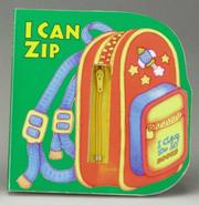 Cover of: I Can Zip (I Can Do It)