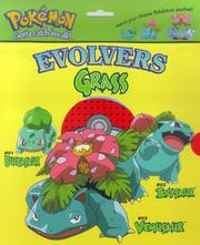 Cover of: Evolvers Grass: Bulbasaur, Ivysaur, Venusaur (Pokemon Elvolvers)
