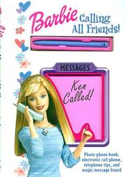 Cover of: Barbie Calling All Friends! by Emily Dodi