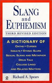 Cover of: Slang and euphemism by Richard A. Spears