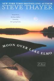 Cover of: Moon over Lake Elmo: [a novel]