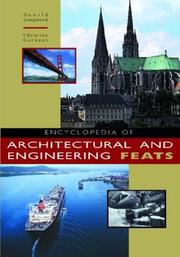 Cover of: Encyclopedia of Architectural and Engineering Feats by Donald Langmead, Christine Garnaut